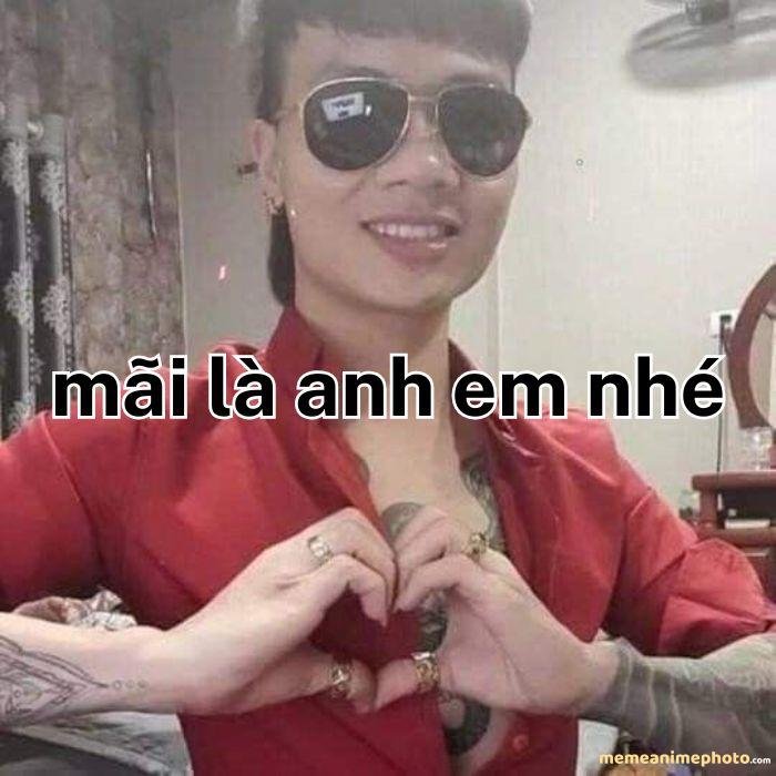 mãi là anh em meme