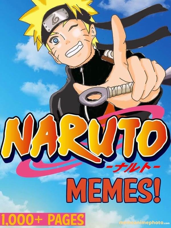 meme naruto chế bá đạo cực đỉnh